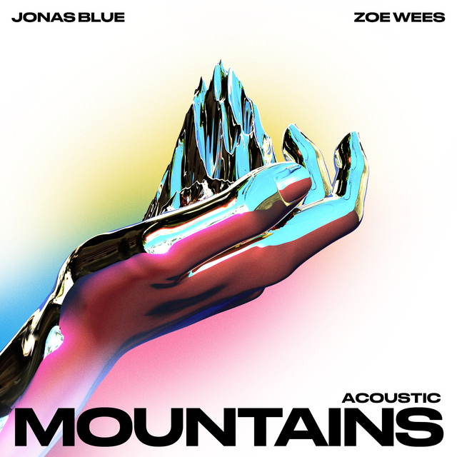 کاور آهنگ Mountains از Galantis, Jonas Blue, Zoe Wees