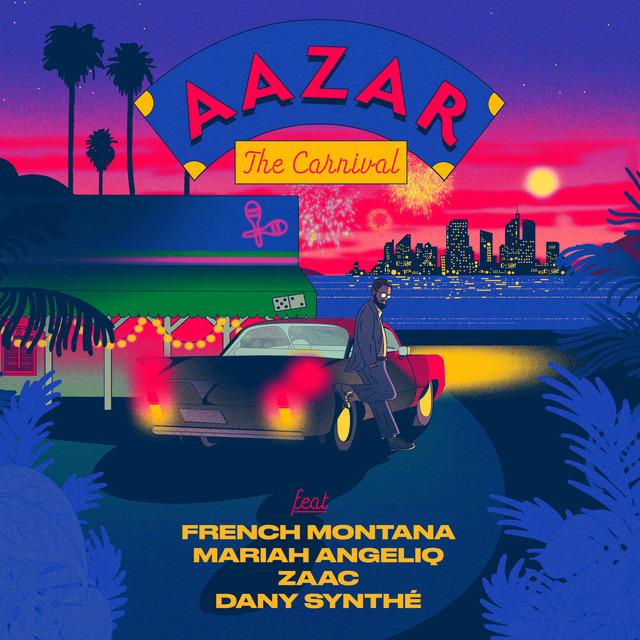 کاور آهنگ The Carnival از French Montana, Aazar, ZAAC, Mariah Angeliq