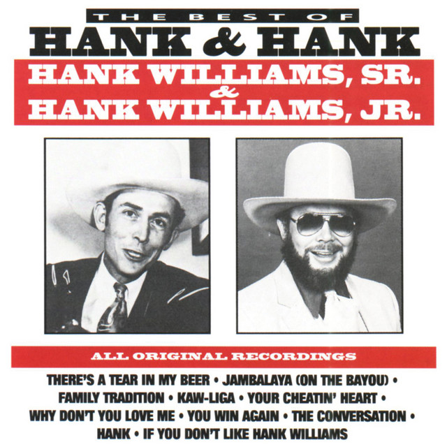کاور آهنگ Family Tradition از Hank Williams, Jr., Hank Williams