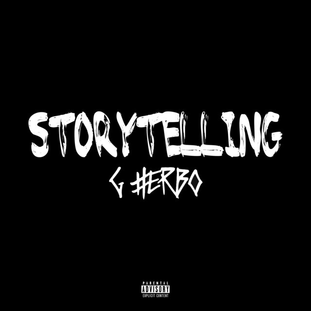 کاور آهنگ Story Telling (Bless The Booth) از G Herbo