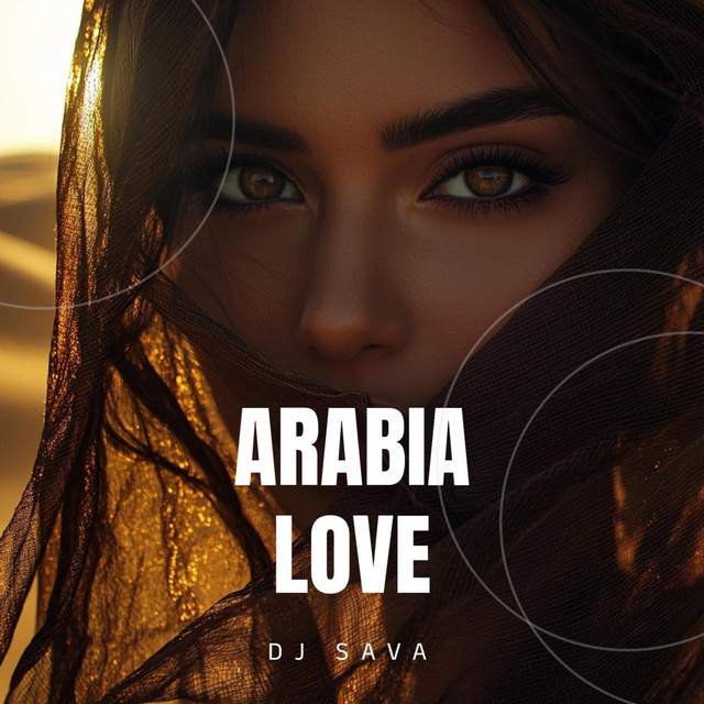 کاور آهنگ Arabia Love از Dj Sava