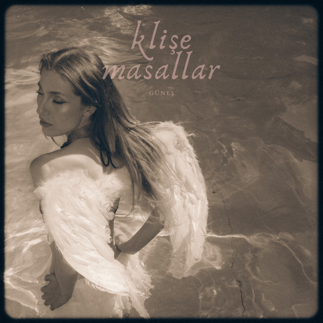 کاور آهنگ Klise Masallar از Gunes