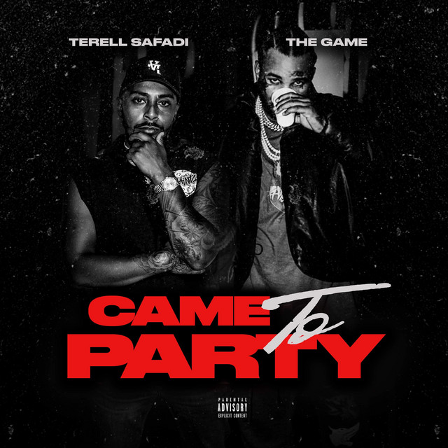 کاور آهنگ Came to Party از The Game
