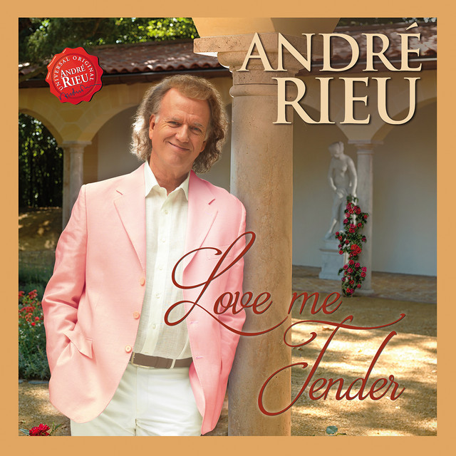 کاور آهنگ Love Me Tender از Victor Young, Andre Rieu, Johann Strauss Orchestra