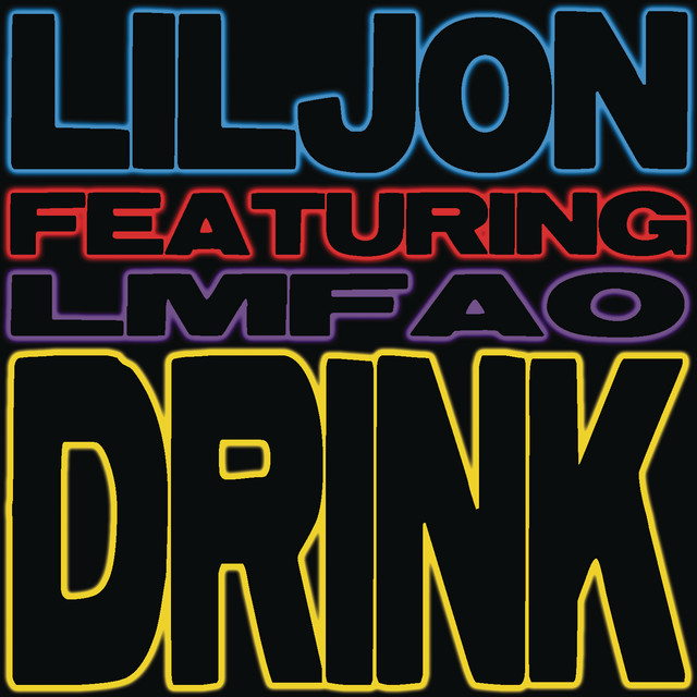 کاور آهنگ Drink (feat. LMFAO) - Dirty Extended از Lil Jon, LMFAO