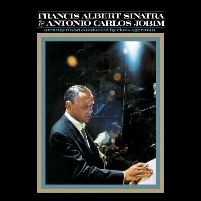 کاور آهنگ If You Never Come To Me (Inutil Paisagen) از Frank Sinatra, Antonio Carlos Jobim