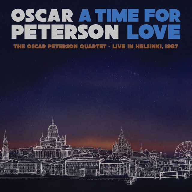 کاور آهنگ A Time for Love - Live از Oscar Peterson