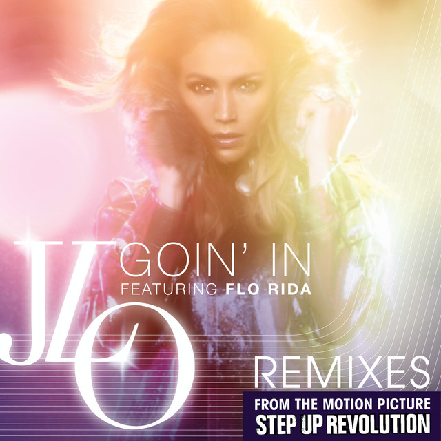 کاور آهنگ Goin' In - Jacob Plant Remix از Jennifer Lopez, Flo Rida, Jacob Plant