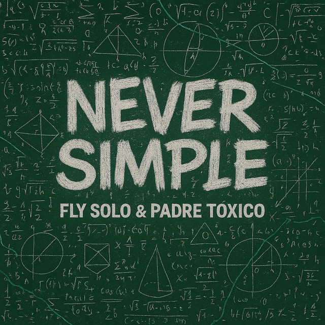 کاور آهنگ Never Simple از Padre Toxico