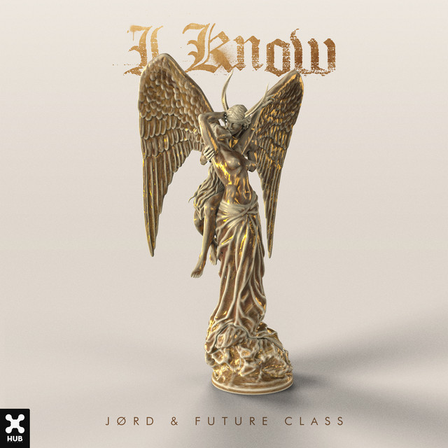 کاور آهنگ I Know - Extended از JORD, Future Class