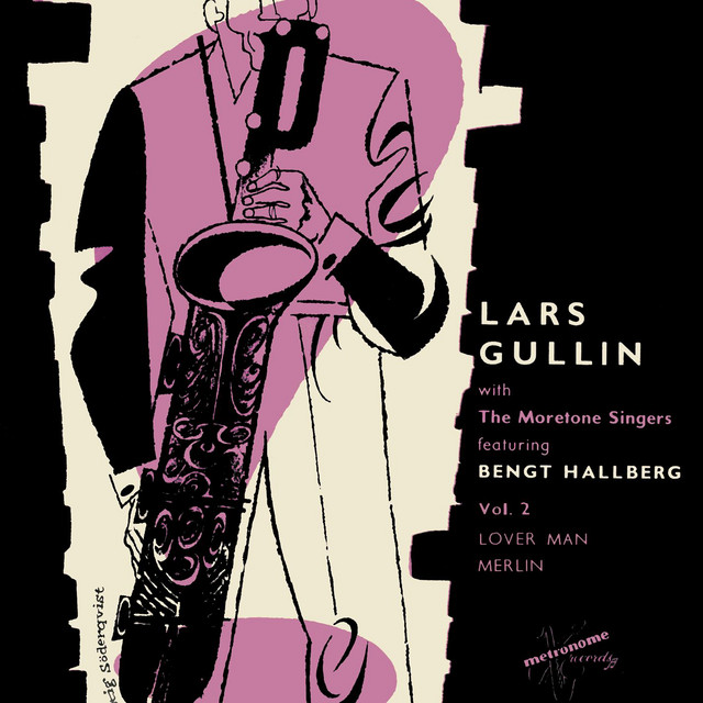 کاور آهنگ Lover Man (Vinyl) (with the Moretone Singers feat. Bengt Hallberg) از Lars Gullin