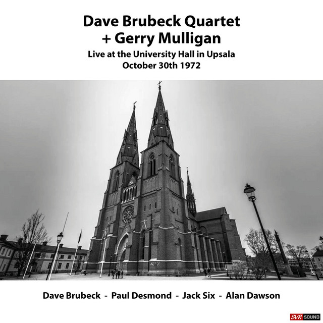 کاور آهنگ Take Five - Live at Upsala October 30th. 1972 [Restauracion 2024] از Dave Brubeck, Gerry Mulligan