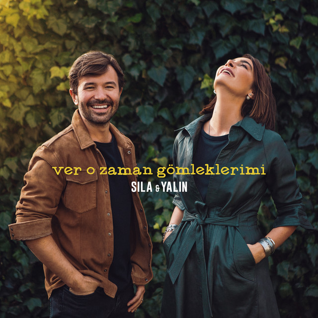 کاور آهنگ Ver O Zaman Gomleklerimi از Yalin, Sila