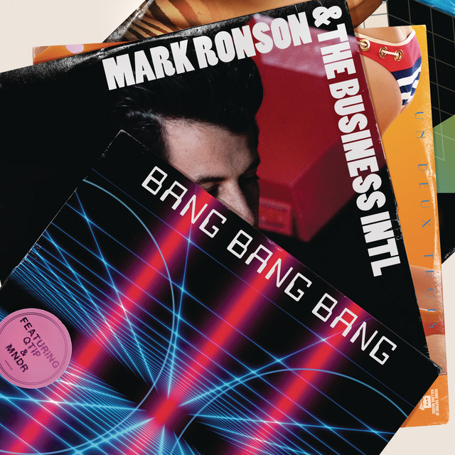 کاور آهنگ Bang Bang Bang (feat. MNDR) از Mark Ronson, MNDR, The Business Intl