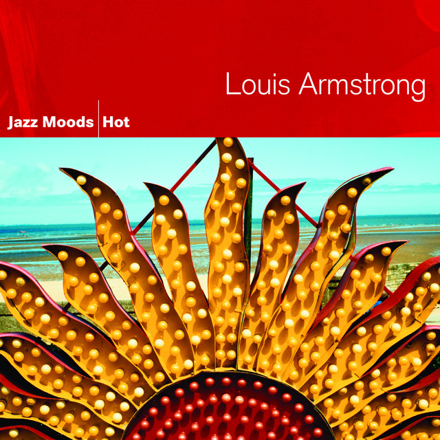 کاور آهنگ Hotter Than That از Louis Armstrong