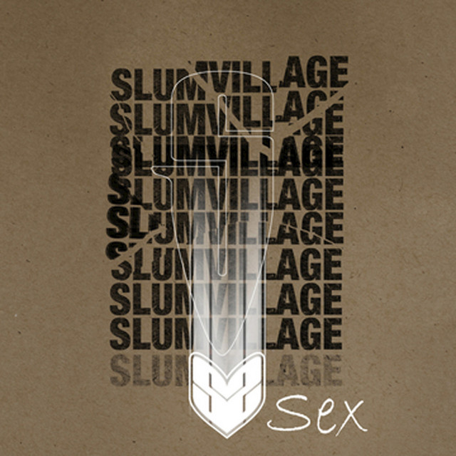 کاور آهنگ Let Me See What You Got از Slum Village