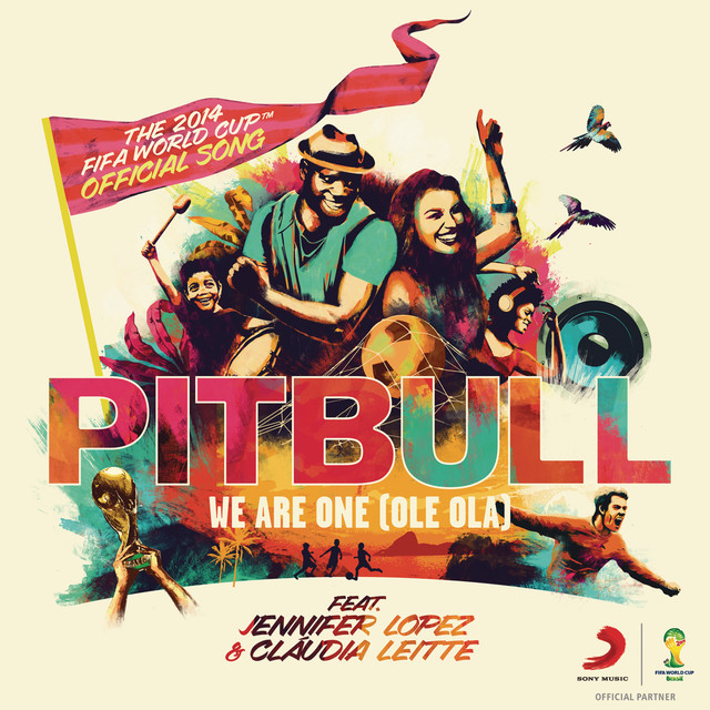 کاور آهنگ We Are One (Ole Ola) [The Official 2014 FIFA World Cup Song] (Opening Ceremony Version) (feat. Jennifer Lopez & Claudia Leitte) از Pitbull, Jennifer Lopez, Claudia Leitte