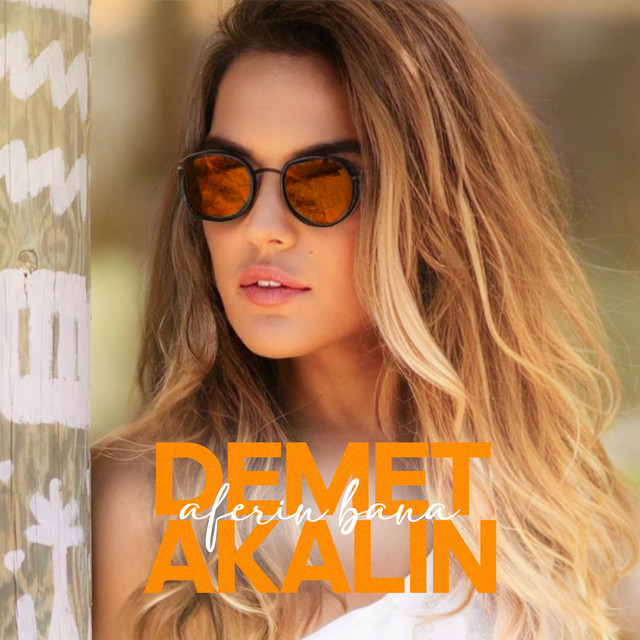 کاور آهنگ Aferin Bana از Demet Akalin