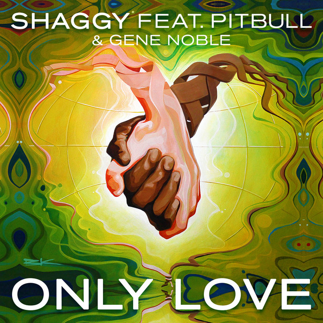 کاور آهنگ Only Love (feat. Pitbull & Gene Noble) از Shaggy, Pitbull