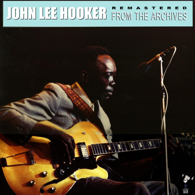 کاور آهنگ You Can Lead Me Baby - Remastered از John Lee Hooker