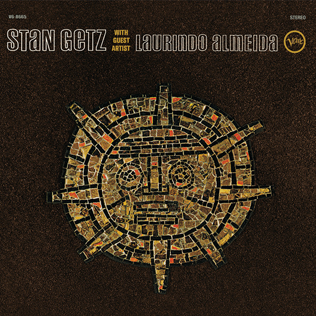 کاور آهنگ Maracatu-Too (feat. Laurindo Almeida) از Stan Getz