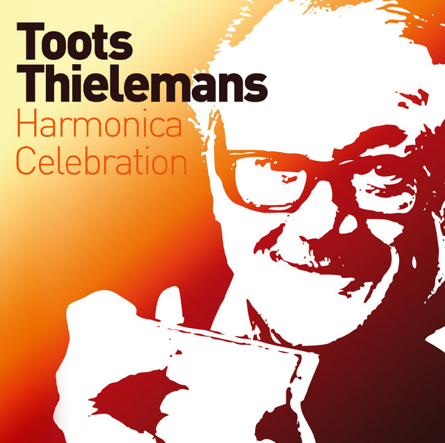 کاور آهنگ I Let A Song Go Out Of My Heart از Toots Thielemans