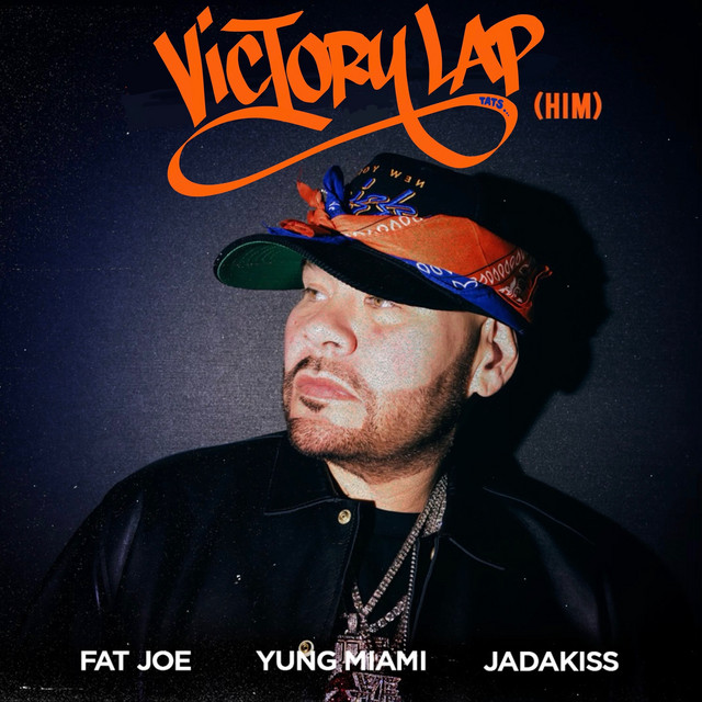 کاور آهنگ Victory Lap (HIM) (feat. Yung Miami & Jadakiss) از Yung Miami, Fat Joe, Jadakiss