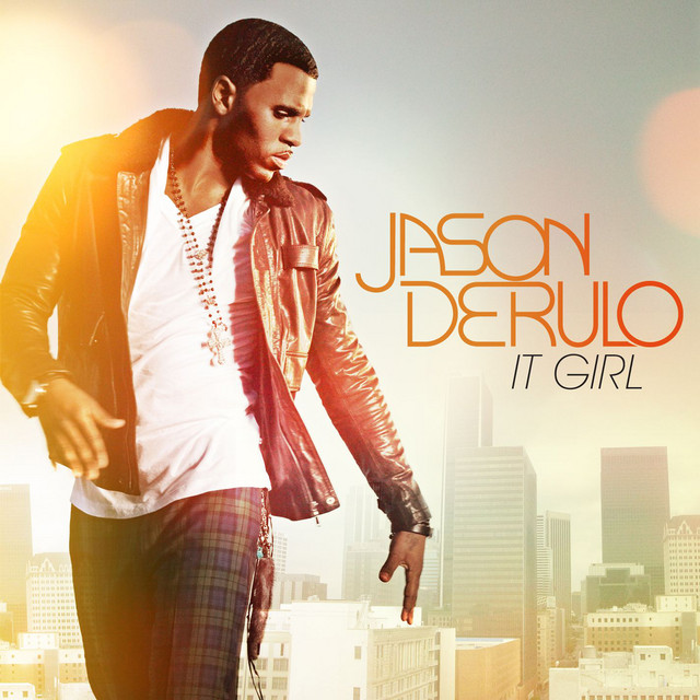 کاور آهنگ It Girl - 7th Heaven Club Mix از Jason Derulo, 7th Heaven