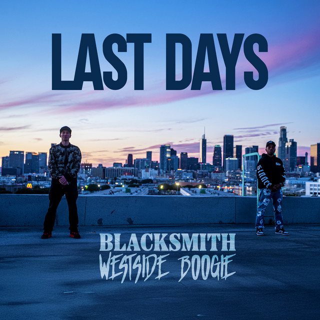کاور آهنگ Last Days از WESTSIDE BOOGIE