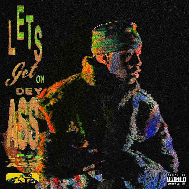 کاور آهنگ Lets Get On Dey Ass از Lil Yachty