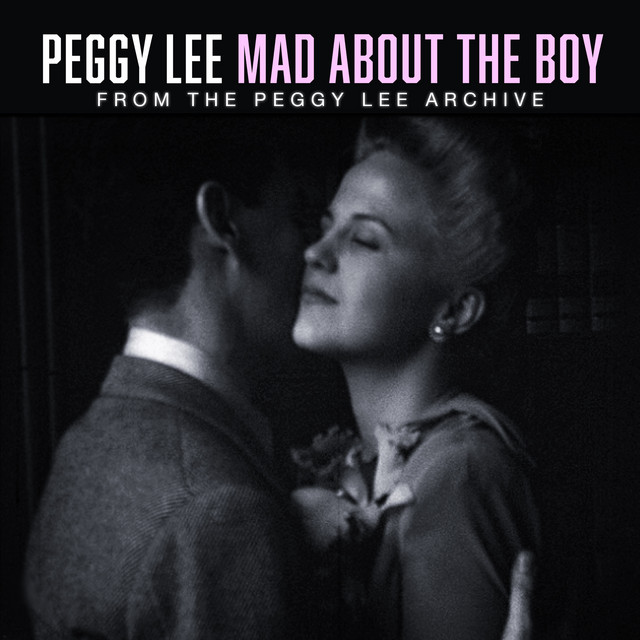 کاور آهنگ Mad About the Boy از Peggy Lee