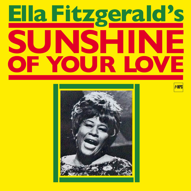 کاور آهنگ Sunshine of Your Love از Ella Fitzgerald