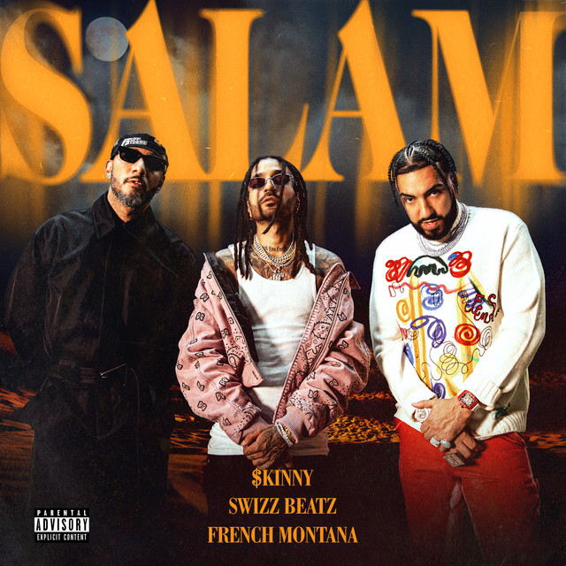 کاور آهنگ Salam (with Swizz Beatz & French Montana) از French Montana, Swizz Beatz, $kinny
