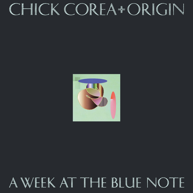 کاور آهنگ Say It Again, Pt. 2 - Live / Show 2 / January 1, 1998 از Chick Corea