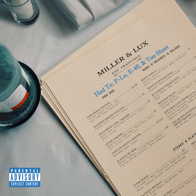 کاور آهنگ Had To از E-40, Too $hort, P-Lo