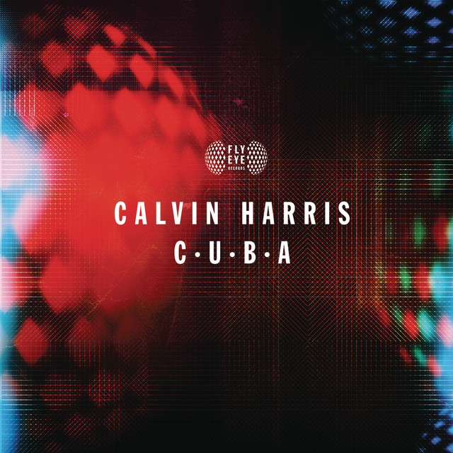 کاور آهنگ C.U.B.A از Calvin Harris