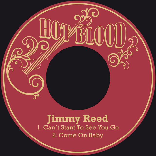 کاور آهنگ Can't Stant to See You Go از Jimmy Reed