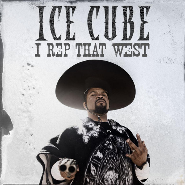 کاور آهنگ I Rep That West (explicit) از Ice Cube