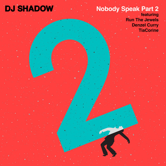 کاور آهنگ Nobody Speak Part 2 از Run The Jewels, Denzel Curry, DJ Shadow, TiaCorine