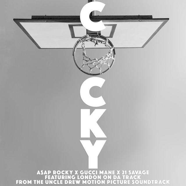 کاور آهنگ C%cky (feat. London On Da Track) از Gucci Mane, A$AP Rocky, 21 Savage, London On Da Track