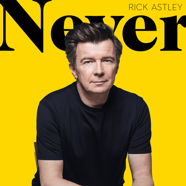 کاور آهنگ I'll Never Let You Down - 2023 Remaster از Rick Astley