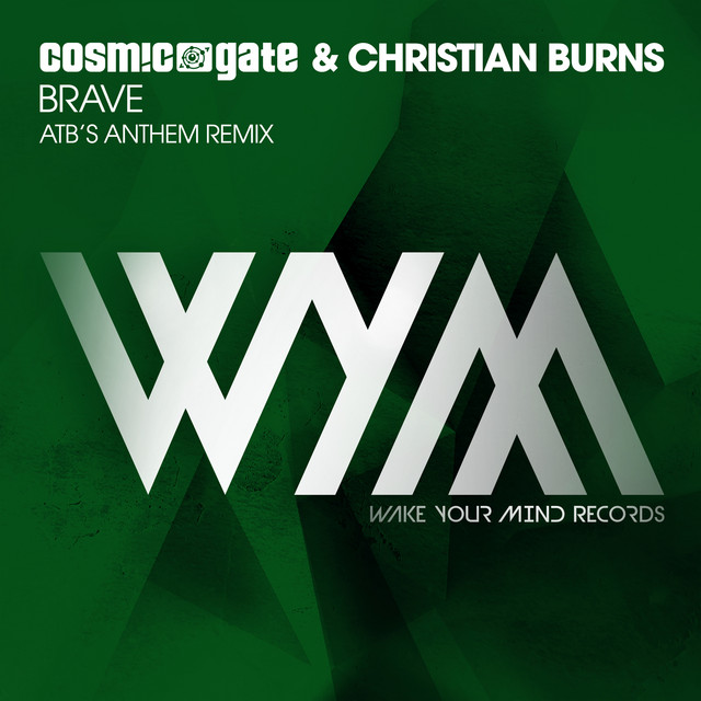 کاور آهنگ Brave از Christian Burns, Cosmic Gate