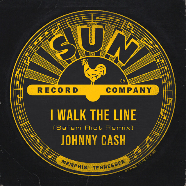 کاور آهنگ I Walk The Line (Safari Riot Remix) از Johnny Cash