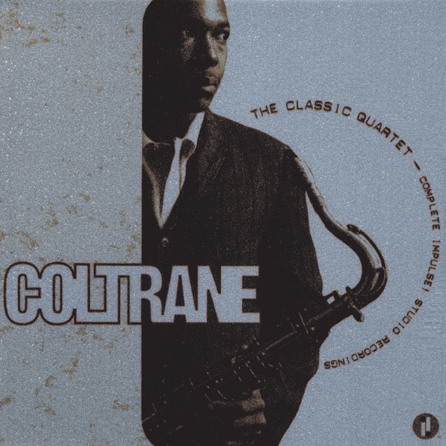 کاور آهنگ You Don't Know What Love Is از John Coltrane Quartet