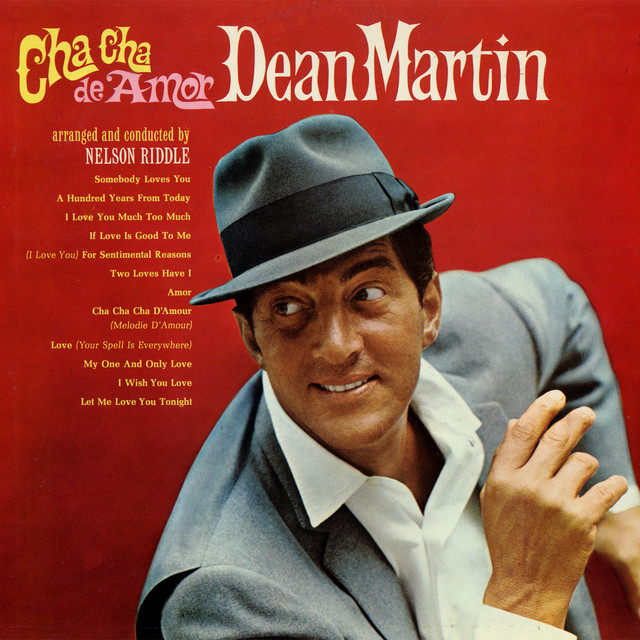 کاور آهنگ (I Love You) For Sentimental Reasons - 1998 Digital Remaster از Dean Martin