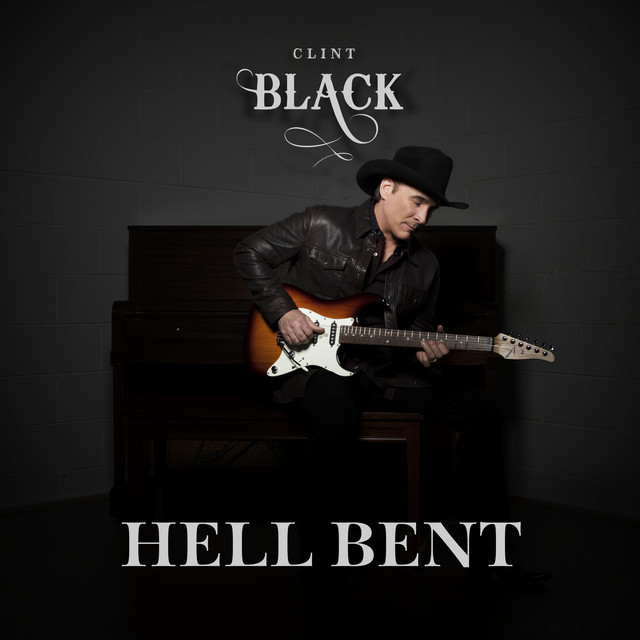 کاور آهنگ Hell Bent از Clint Black