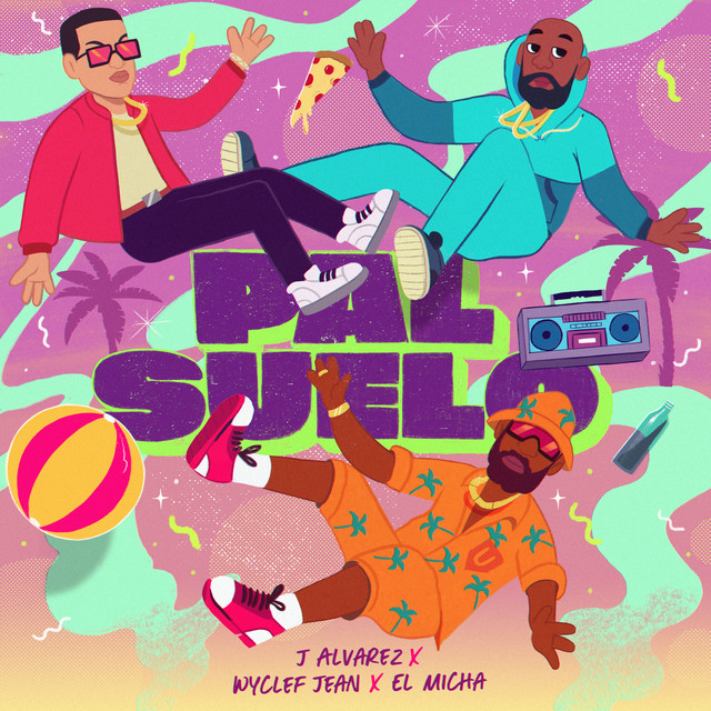 کاور آهنگ Pal Suelo از Wyclef Jean, J Alvarez, El Micha