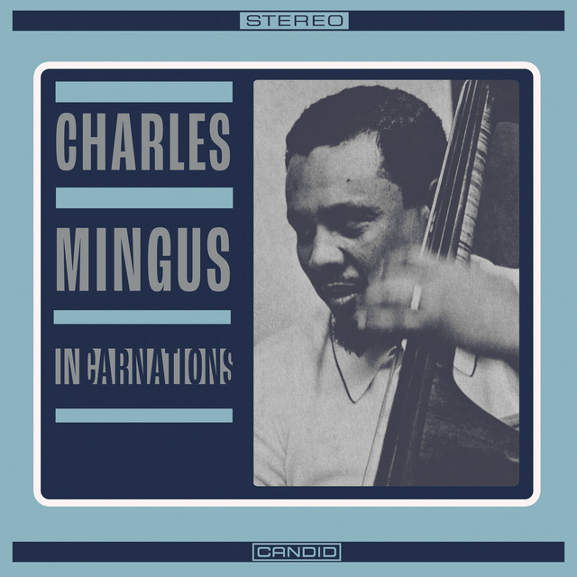 کاور آهنگ Reincarnation of a Love Bird - 2nd Version Take 1 از Charles Mingus