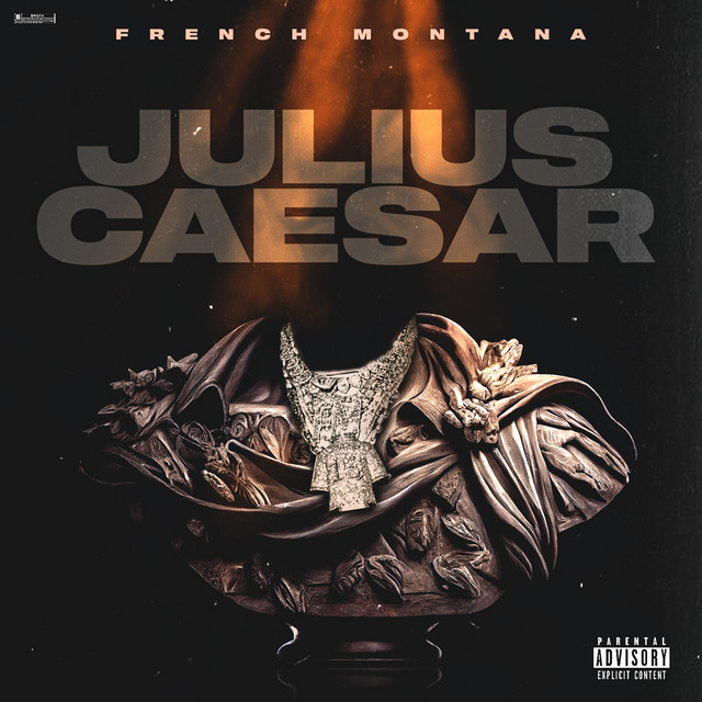 کاور آهنگ Julius Caesar از French Montana