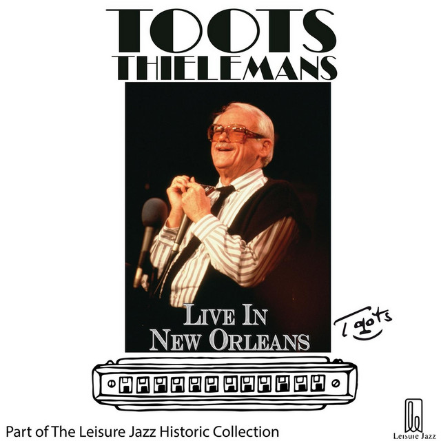 کاور آهنگ Meaning of the Blues (Live) از Toots Thielemans